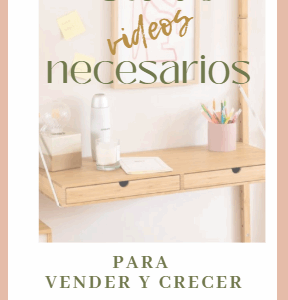 Lista  de Videos necesarios  para vender y crecer en Redes